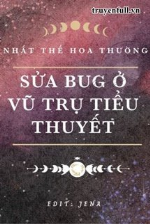 Sửa Bug Ở Vũ Trụ Tiểu Thuyết