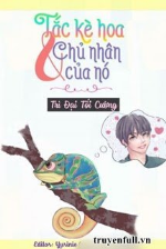 Tắc Kè Và Chủ Nhân Của Nó